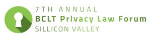 7th Annual BCLT Privacy Law Forum @ East Palo Alto  | East Palo Alto | California | United States